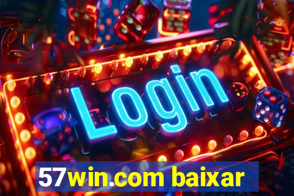 57win.com baixar